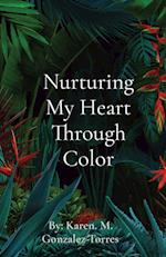 Nurturing My Heart Through Color 