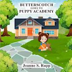 BUTTERSCOTCH GOES TO PUPPY ACADEMY 