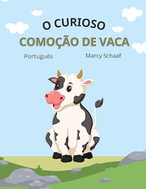 o curioso comoção de vaca (Potuguese) The Curious Cow Commotion