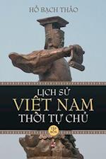 L¿ch S¿ Vi¿t Nam Th¿i T¿ Ch¿ - T¿p B¿n (lightweight paper - soft cover)