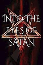 Into the Eyes of Satan 