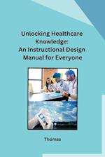 Unlocking Healthcare Knowledge