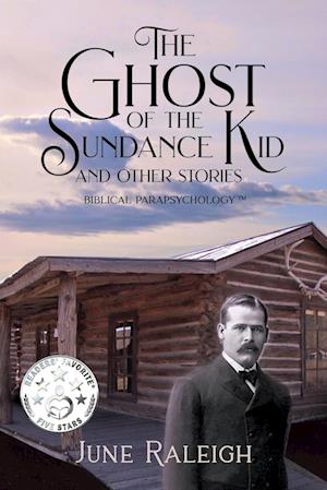 The Ghost of the Sundance Kid and Other Stories