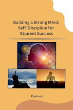 Building a Strong Mind