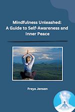 Mindfulness Unleashed