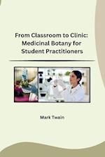 From Classroom to Clinic
