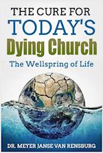 The Cure for Today's Dying Church 