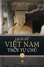 L¿ch S¿ Vi¿t Nam Th¿i T¿ Ch¿ - T¿p N¿m (lightweight paper - soft cover)