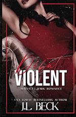 Violent Delights