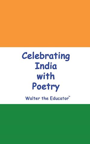 Celebrating India with Poetry