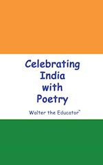 Celebrating India with Poetry