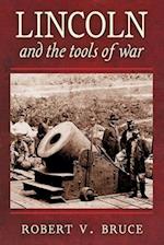 Lincoln and the Tools of War