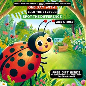 One Day With Lulu the Ladybug