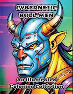 Cybernetic Bull-Men