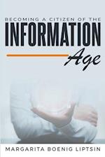 Becoming a Citizen of the Information Age
