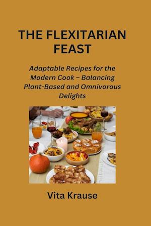 THE FLEXITARIAN FEAST