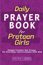 Daily Prayer Book for Preteen Girls