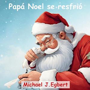 Papá Noel se resfrió