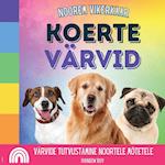 Noorem Vikerkaar, Koerte Värvid