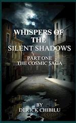 Whispers of the Silent Shadows" Part one