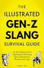 The Illustrated Gen-Z Survival Guide