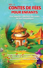 Contes de fées pour enfants Une superbe collection de contes de fées fantastiques.  (vol. 2)