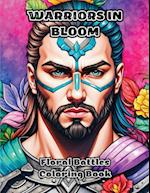 Warriors in Bloom