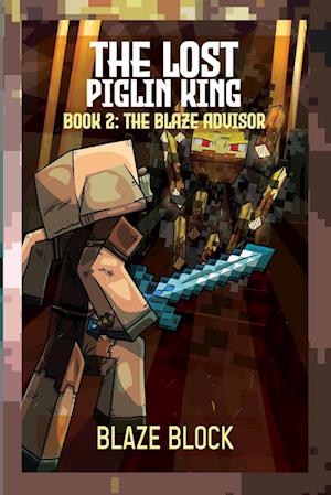 The Lost Piglin King Book 2