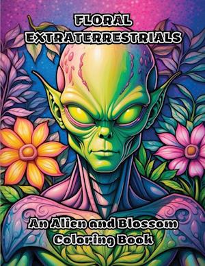 Floral Extraterrestrials