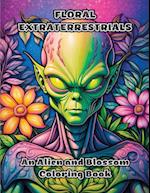 Floral Extraterrestrials