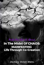 In The Midst of CHAOS