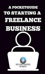 A Pocket Guide to Starting a Freelance Business