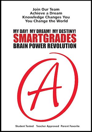 SMARTGRADES MY DAY! MY DREAM! MY DESTINY! Homework Planner and Self-Care Journal (100 Pages)