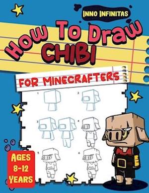 How to Draw Chibi for Minecrafters