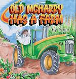 Old McHarry has a Farm