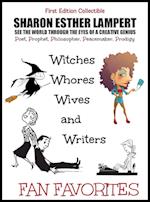 Witches, Whores, Writers, and Wives WORLD FAMOUS POEMS