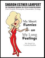 My Short Feelings on My Long Feelings - Comedy of Sharon Esther Lampert