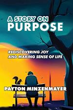 A Story On Purpose