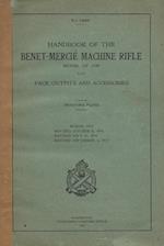 Handbook Of The Hotchkiss M1909 Benét-Mercié Machine Gun Rifle Model of 1909 Pack Outfits & Accessories