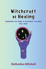 Witchcraft as Healing