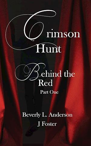 Crimson Hunt - Behind the Red Book One