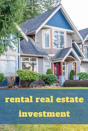 rental real estate investment