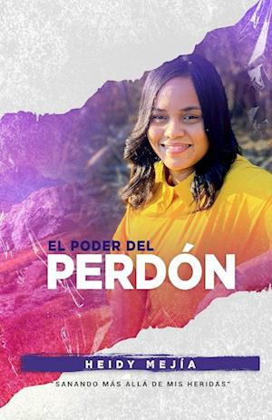 El Poder Del Perdon