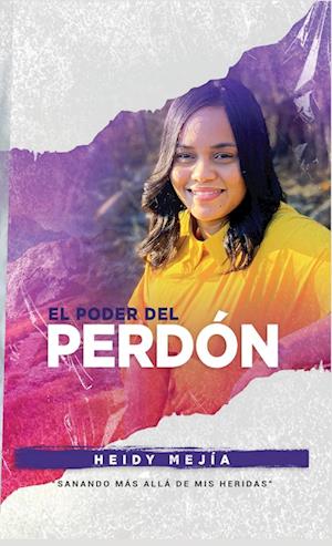 El Poder Del Perdon