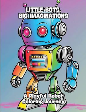 Little Bots, Big Imaginations