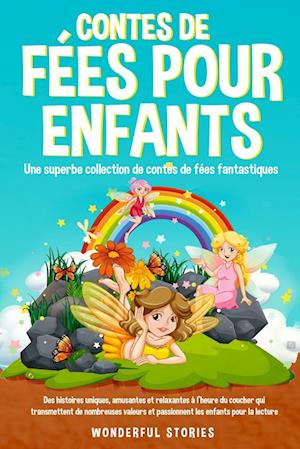 Contes de fées pour enfants Une superbe collection de contes de fées fantastiques. (Tome 4)