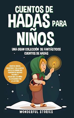 Cuentos de hadas para niños Una gran colección de fantásticos cuentos de hadas. (Vol. 4)