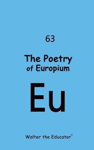 The Poetry of Europium