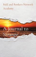 A Journal to Strange