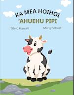 ka mea hoihoi ¿Ahuehu pipi (Hawaiian) The Curious Cow Commotion!